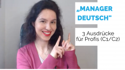 Sprich DEUTSCH wie ein MANAGER | 3 Ausdrücke für Profis