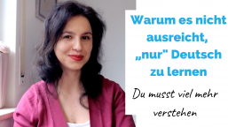 Warum es nicht ausreicht „nur“ Deutsch zu lernen | das musst Du noch wissen