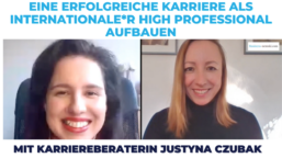 Erfolgreiche Karriere als ausländische*r High Professional – Interview mit einer Karriereberaterin
