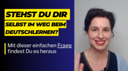 Mit dieser einfachen FRAGE findest Du heraus, ob Du Dir SELBST im Weg stehst